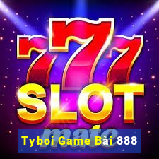 Tyboi Game Bài 888