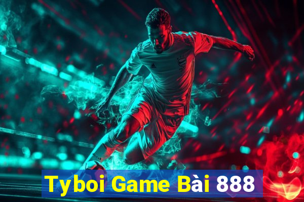 Tyboi Game Bài 888