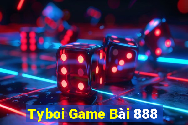 Tyboi Game Bài 888