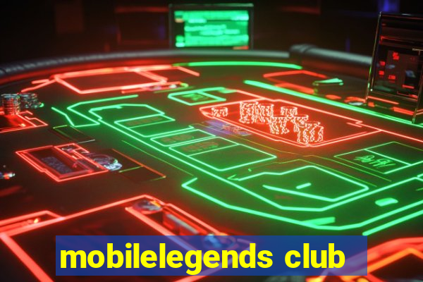 mobilelegends club