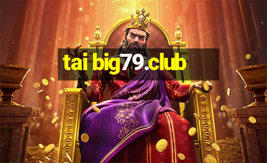 tai big79.club