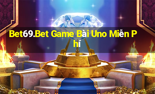 Bet69.Bet Game Bài Uno Miễn Phí