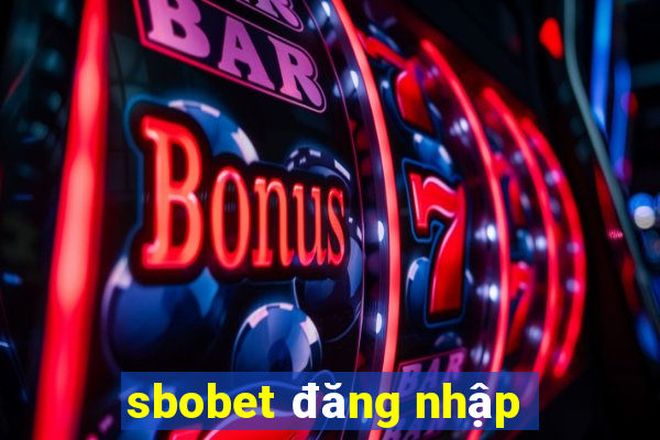 sbobet đăng nhập