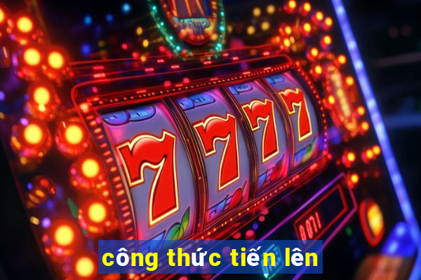 công thức tiến lên