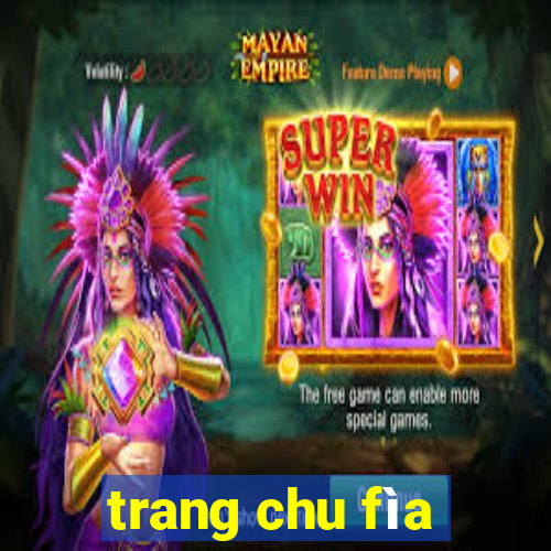 trang chu fìa