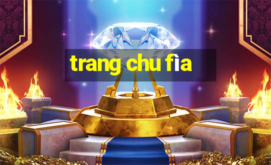 trang chu fìa