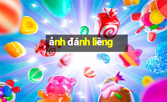 ảnh đánh liêng