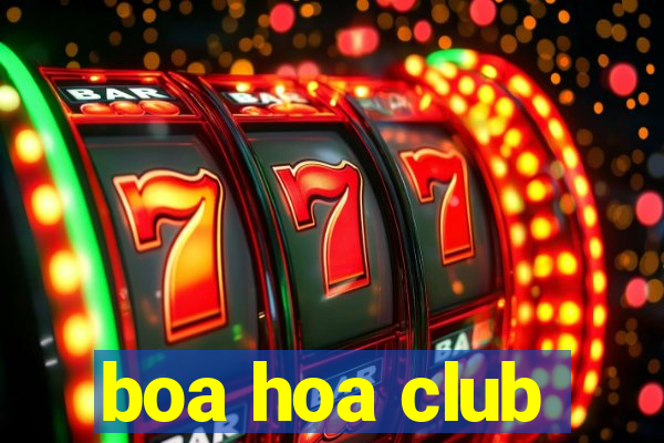 boa hoa club