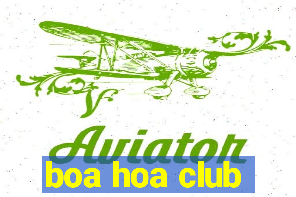 boa hoa club