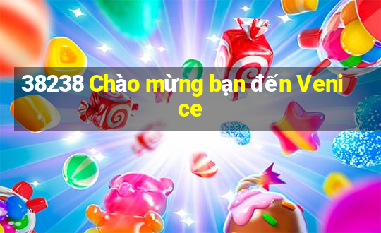 38238 Chào mừng bạn đến Venice