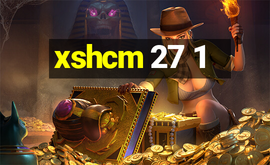 xshcm 27 1