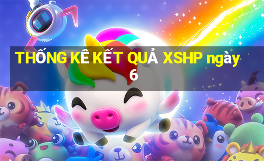 THỐNG KÊ KẾT QUẢ XSHP ngày 6