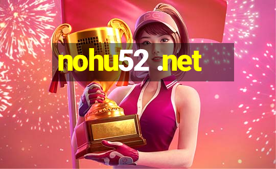 nohu52 .net