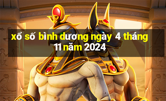 xổ số bình dương ngày 4 tháng 11 năm 2024