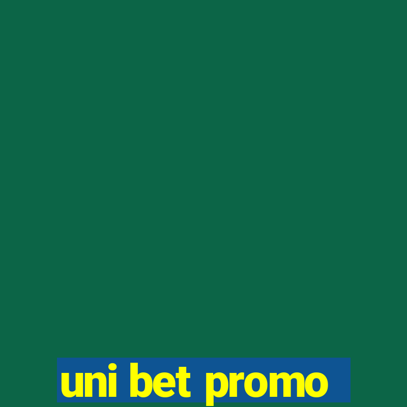 uni bet promo