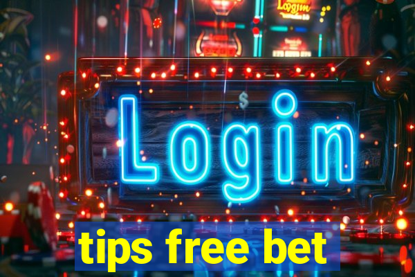 tips free bet