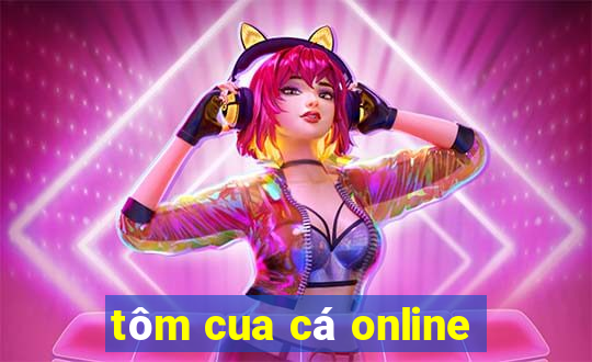 tôm cua cá online