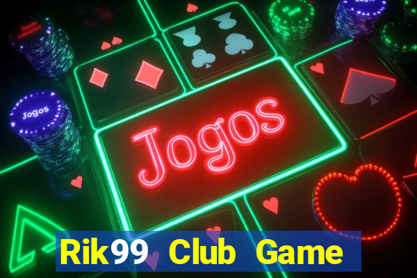 Rik99 Club Game Bài 777