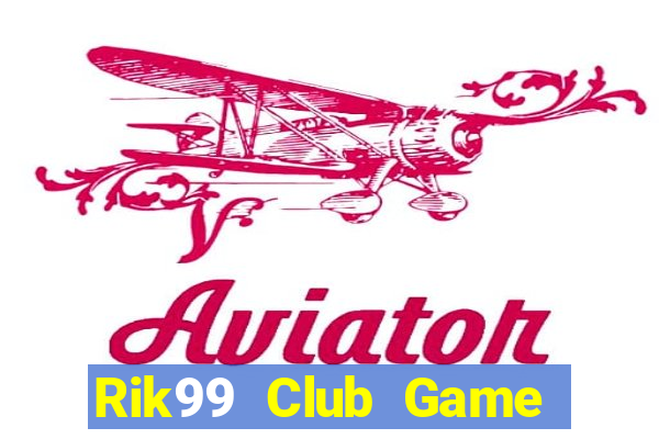 Rik99 Club Game Bài 777