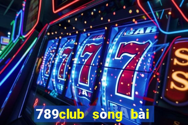 789club sòng bài trực tuyến