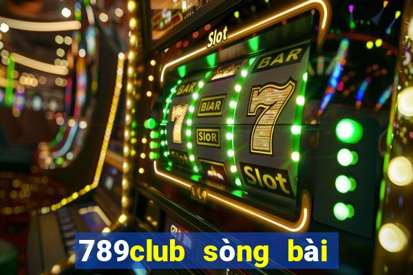 789club sòng bài trực tuyến