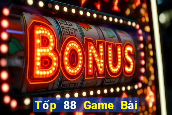 Tốp 88 Game Bài Tiến Lên