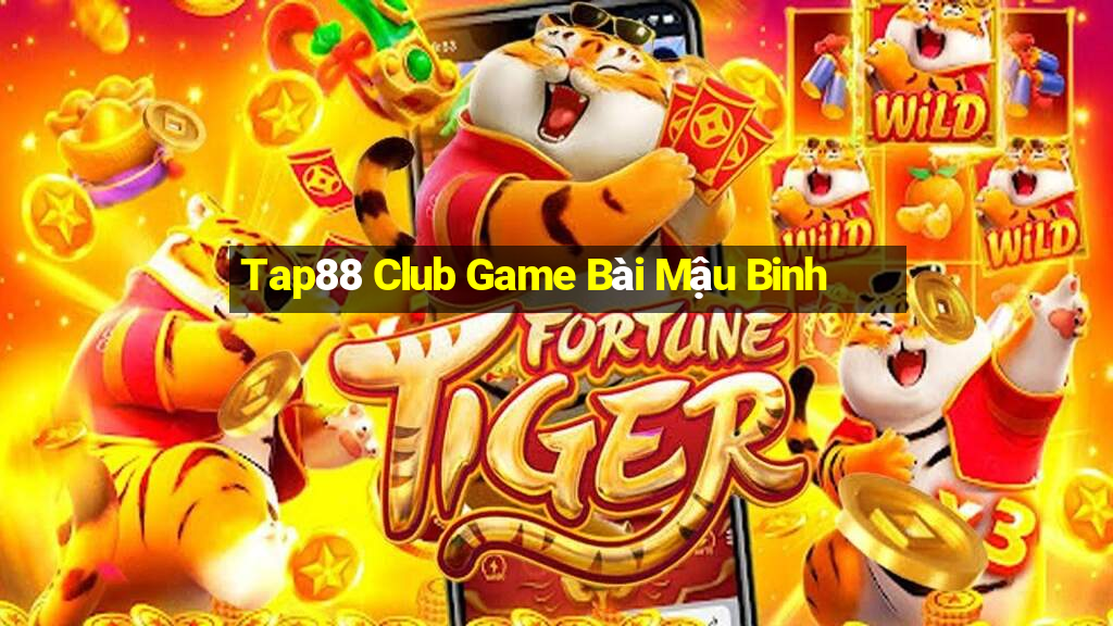 Tap88 Club Game Bài Mậu Binh