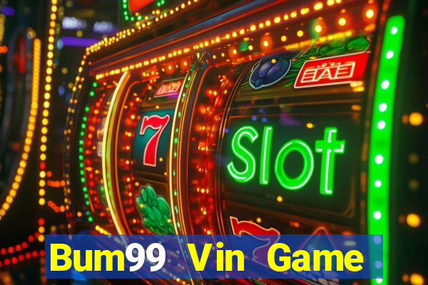 Bum99 Vin Game Bài Miễn Phí