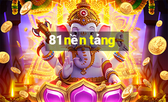 81 nền tảng