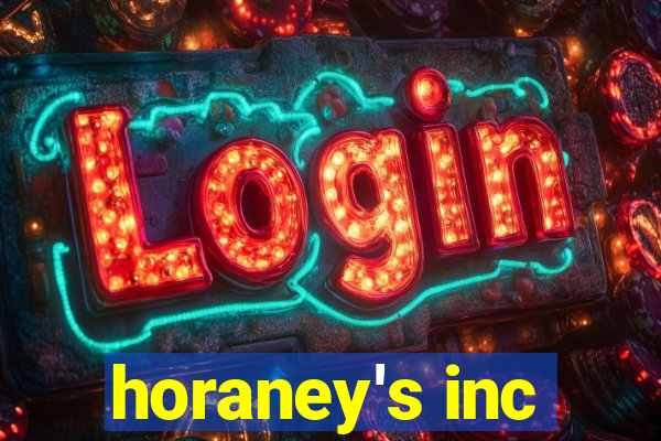 horaney's inc