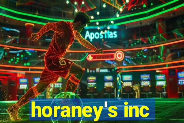 horaney's inc