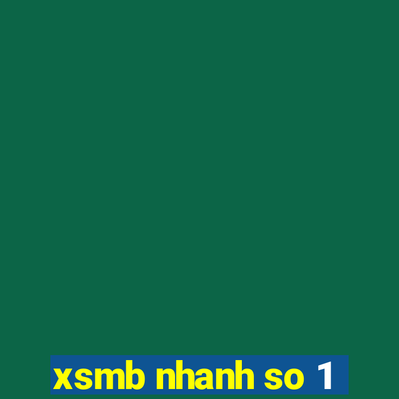 xsmb nhanh so 1