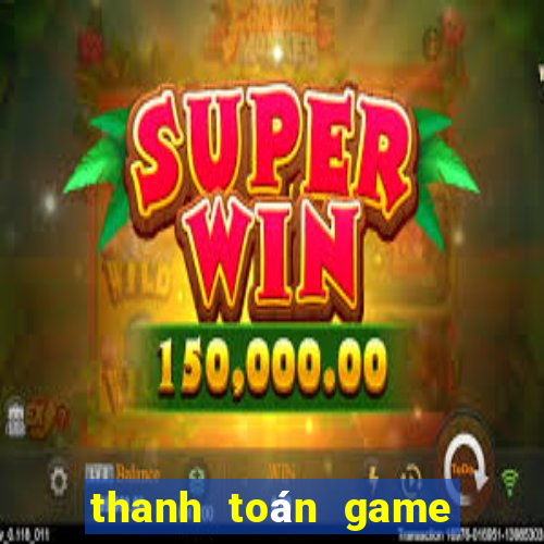 thanh toán game qua viettel telecom