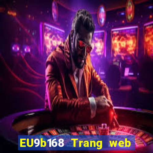 EU9b168 Trang web chơi game