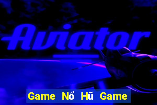 Game Nổ Hũ Game Bài Ios