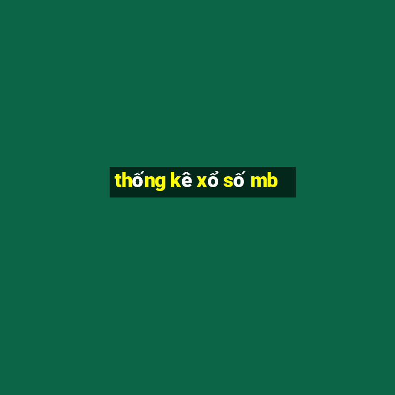 thống kê xổ số mb