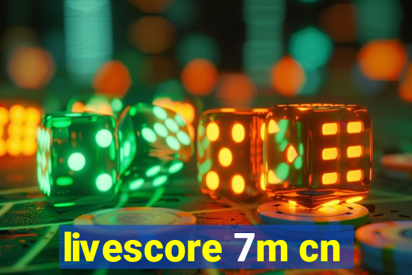 livescore 7m cn