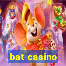 bat casino