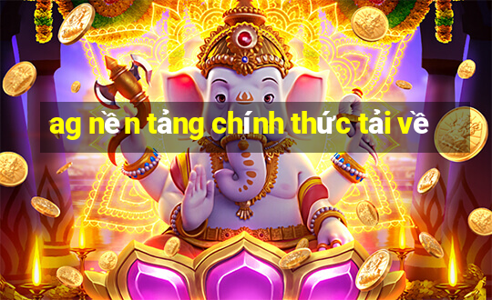 ag nền tảng chính thức tải về