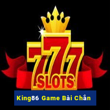 King86 Game Bài Chắn