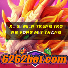 xổ số miền trung trong vòng một tháng