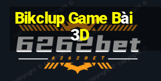 Bikclup Game Bài 3D