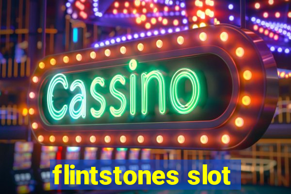 flintstones slot