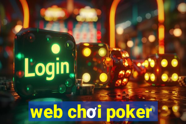 web chơi poker