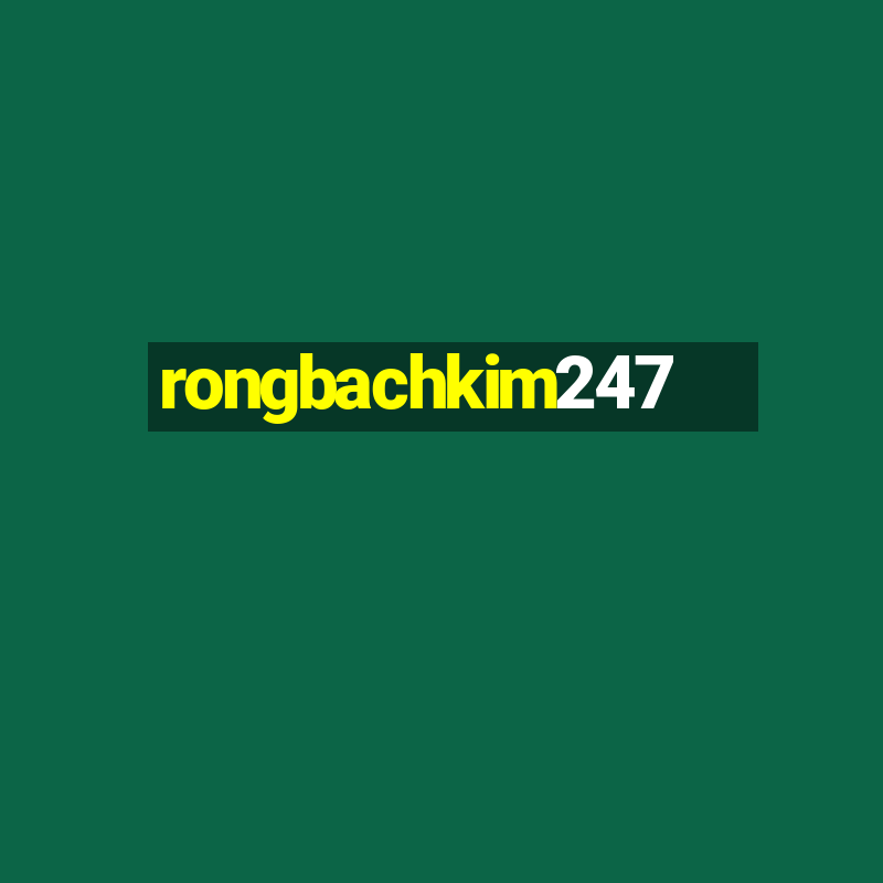 rongbachkim247