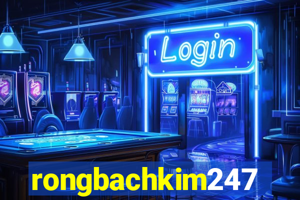 rongbachkim247