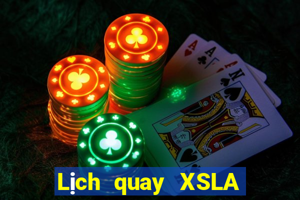 Lịch quay XSLA ngày 4