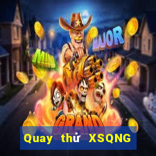 Quay thử XSQNG ngày 24