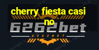 cherry fiesta casino