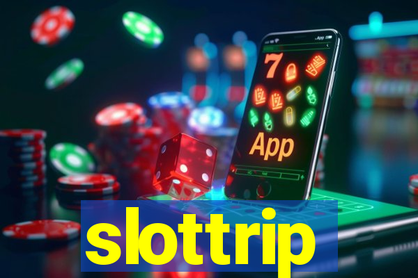 slottrip